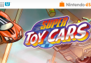 Test : Super Toy Cars (Wii U – eShop)