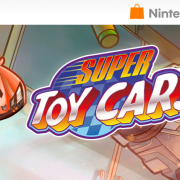Test : Super Toy Cars (Wii U – eShop)