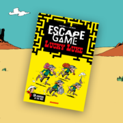 Livre : Escape Game Lucky Luke – 3 Aventures