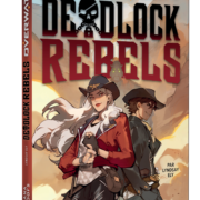 Roman : Overwatch – Deadlock Rebels (Mana Books)